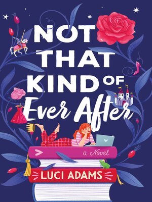 Not That Kind of Ever After - ebook